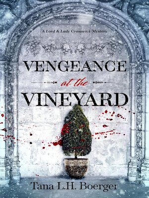 cover image of Vengeance at the Vineyard